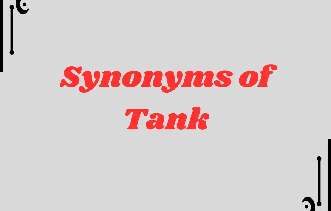 Synonyms of Tank