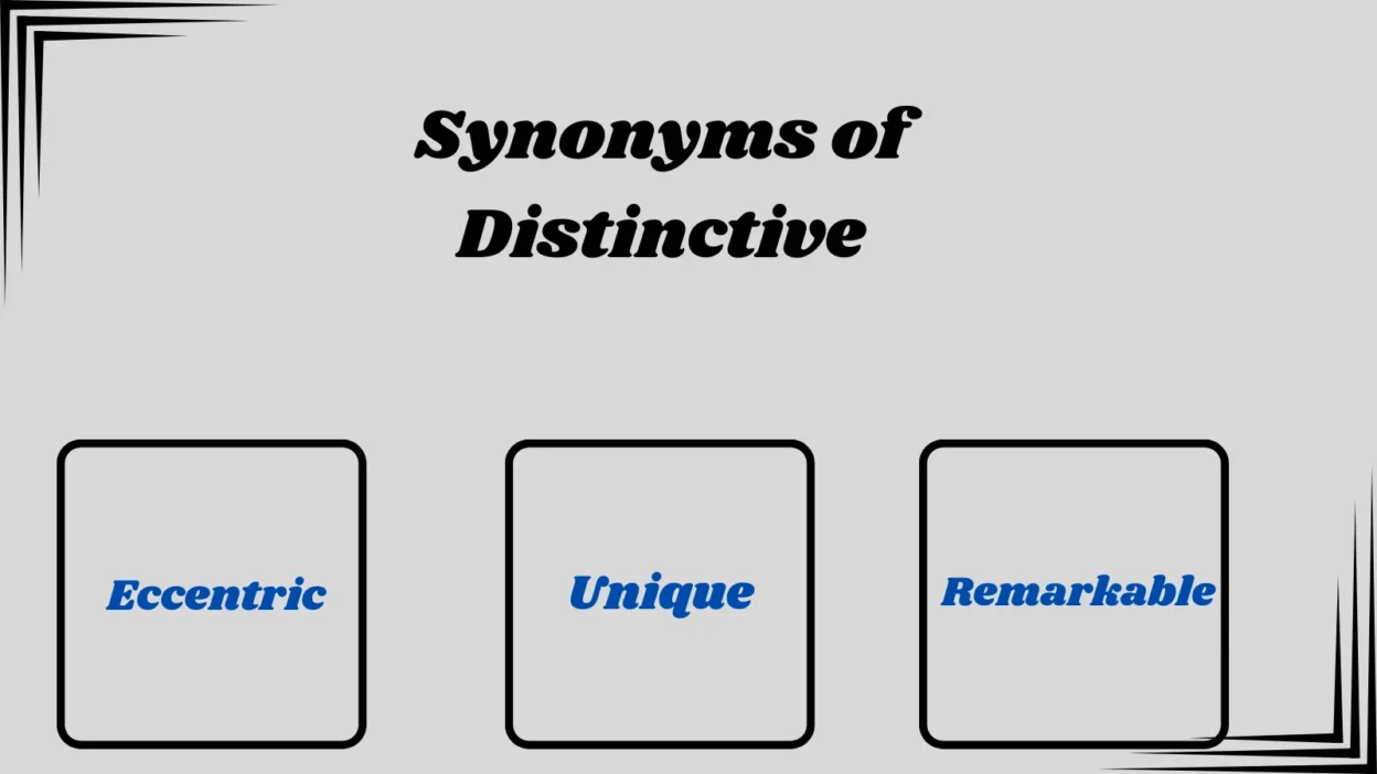 Synonyms of Distinctive
