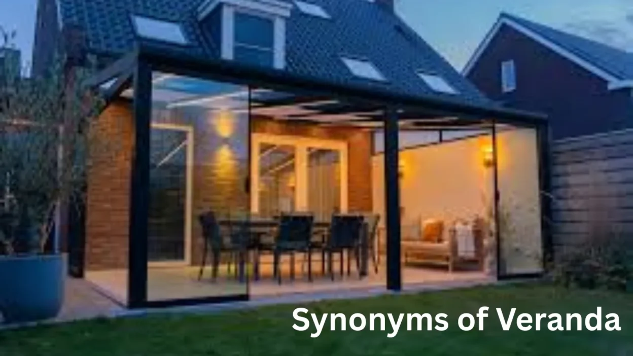 A veranda of house explained with synonyms for veranda