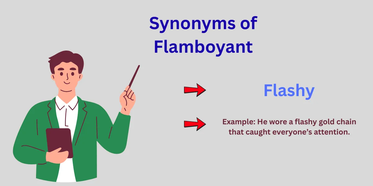 Synonyms of Flamboyant Explained