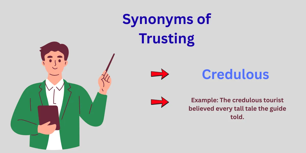 Synonyms of Trusting Explained