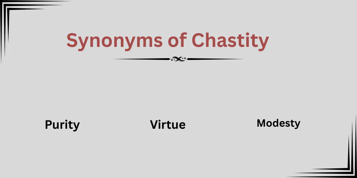 Synonyms of Chastity
