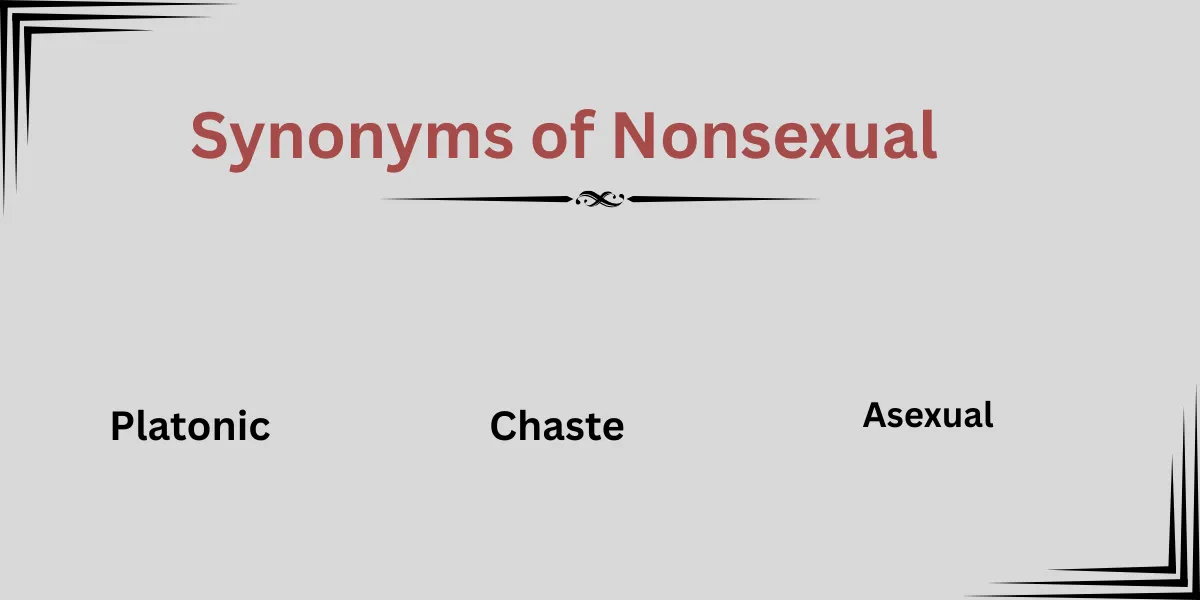 Synonyms of Nonsexual