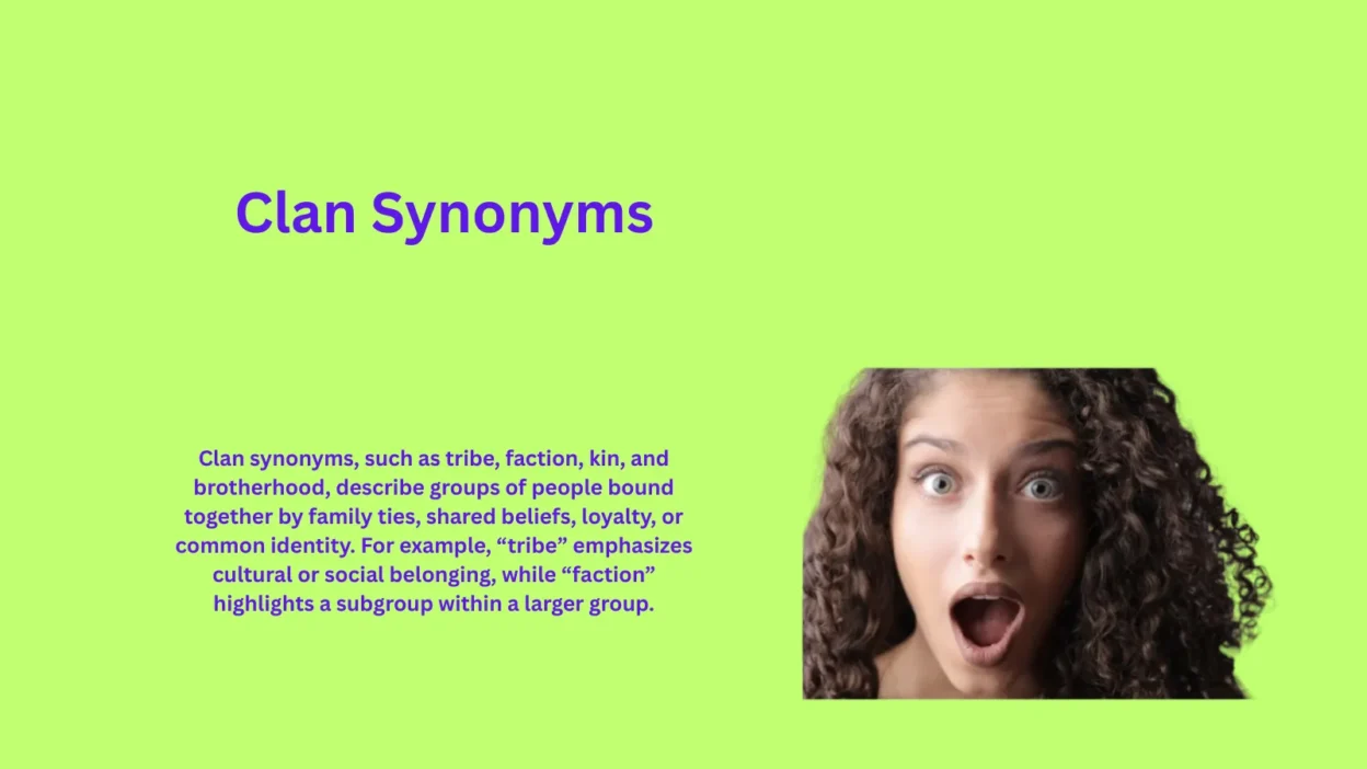 Clan Synonyms: 30 Words for Families, Groups & Loyalty