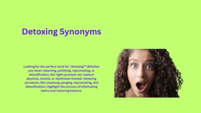 Detoxing Synonyms: Words That Refresh Body Mind