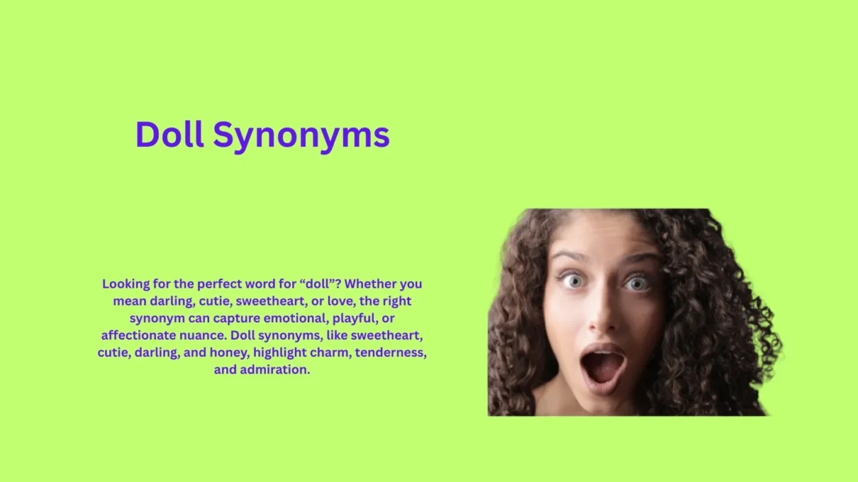 Doll Synonyms: Sweet Words That Show Affection