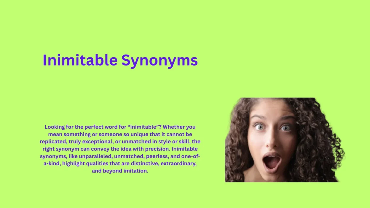 Inimitable Synonyms That Highlight Unique Excellence