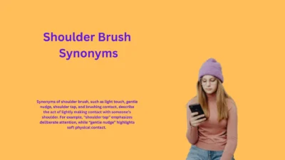 Shoulder Brush Synonyms That Spark Connection