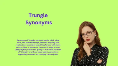 Trungle Synonyms Every Writer Should Explore