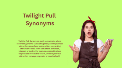 Twilight Pull Synonyms: Words Evoking Subtle Influence