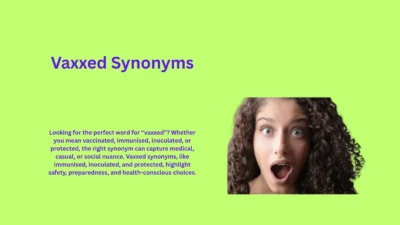 Vaxxed Synonyms: Words That Show Vaccination Status