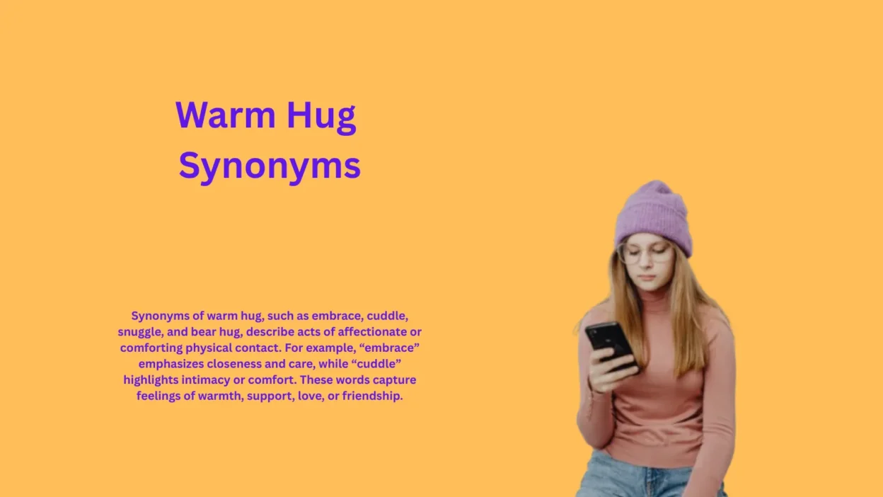 Warm Hug Synonyms That Make Hearts Melt