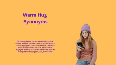 Warm Hug Synonyms That Make Hearts Melt