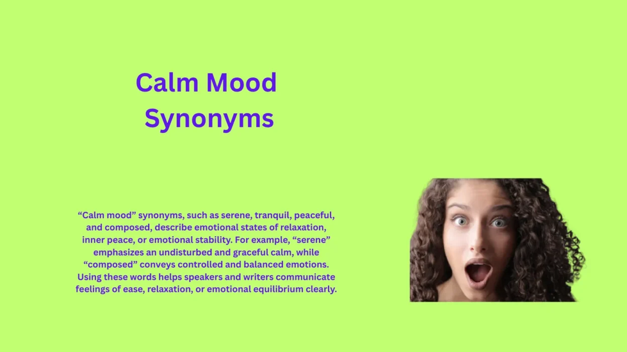 Calm Mood Synonyms That Soothe Your Mind