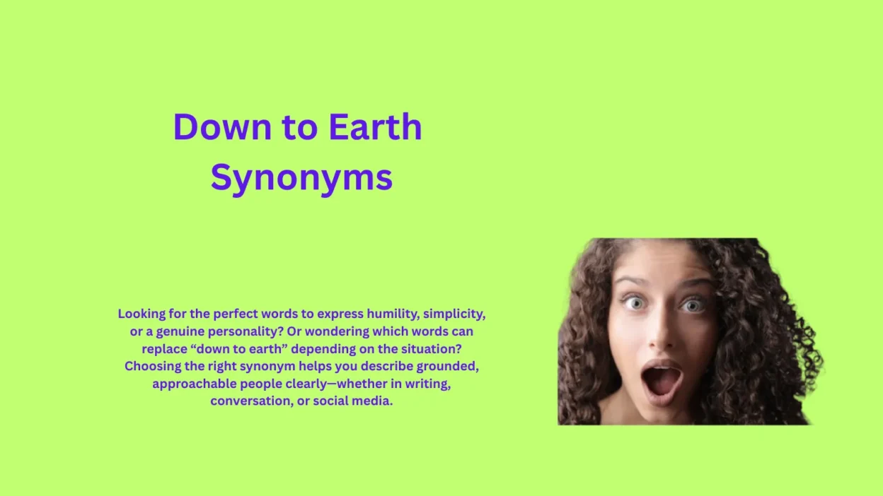 Down to Earth Synonyms That Show Humble Nature