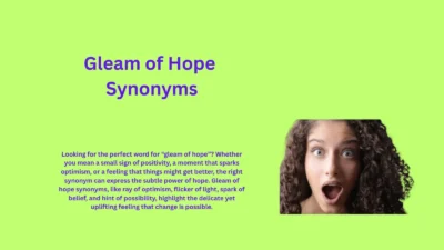 Gleam of Hope Synonyms That Inspire Renewed Optimism