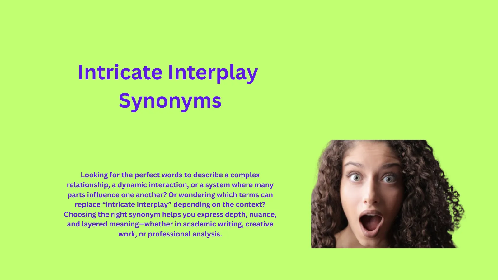 Intricate Interplay Synonyms That Capture Complex Connections