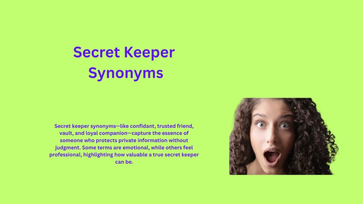 Secret Keeper Synonyms That Reveal Trustworthy Nature